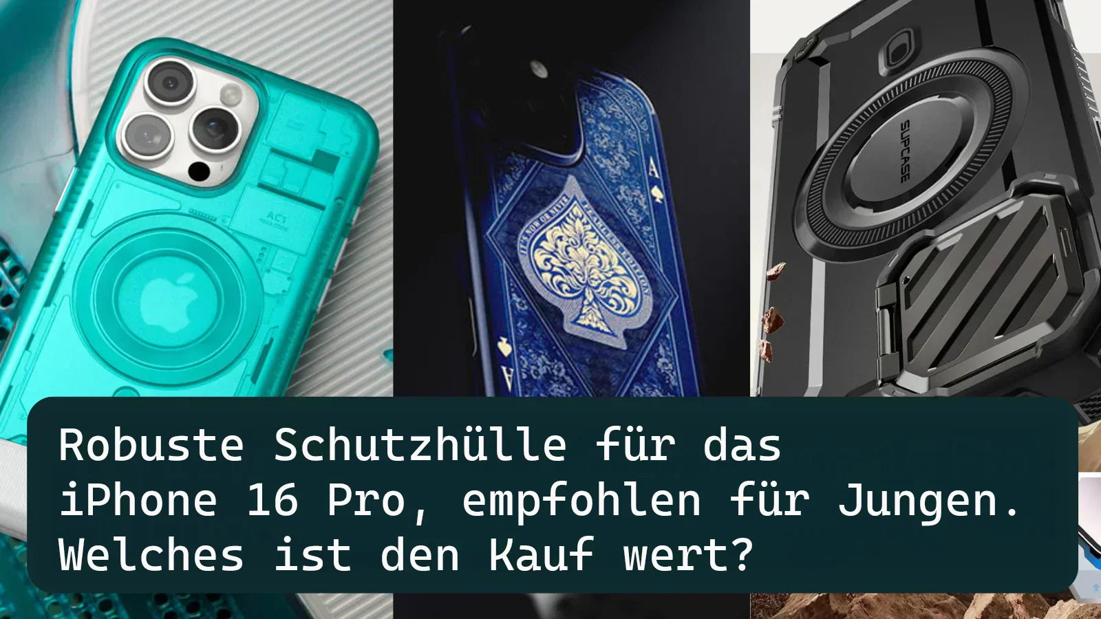 Robuste iPhone 16 Pro Hüllen für den Freund – Welche sind einen Kauf wert?