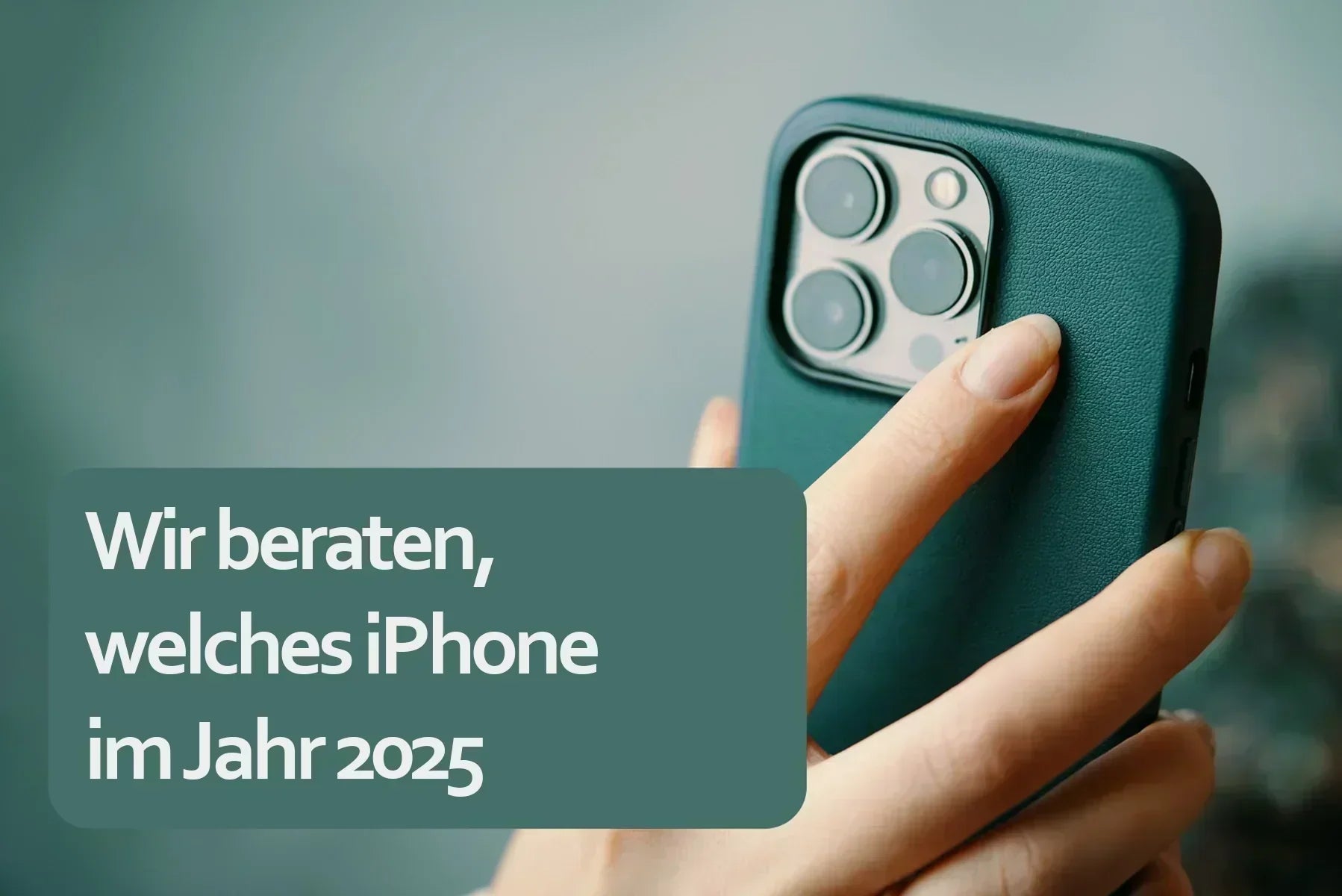 Welches iPhone lohnt sich 2025? Vergleich der neuesten Modelle