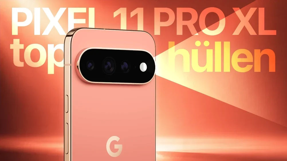 Top 5 Google Pixel 11 Pro XL Hüllen – unsere Favoriten 2026